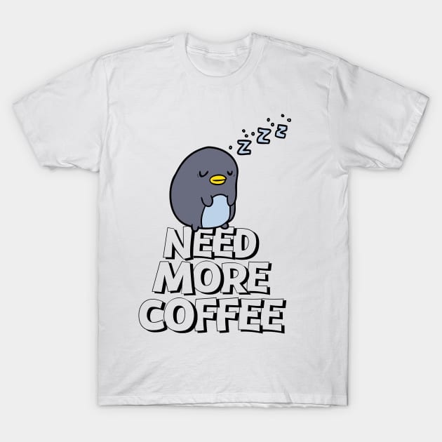 Penguin Lover Coffee Sleepy Tired Gift Cute Birds T-Shirt by Onceer